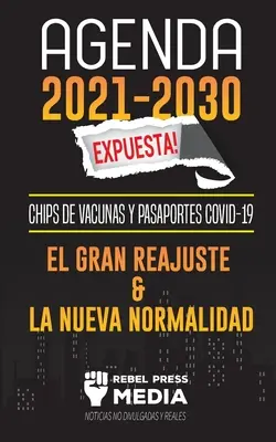 Agenda 2021-2030 Expuesta!: Chipy Vacunas i Pasaportes COVID-19, el Gran Reajuste y la Nueva Normalidad; Noticias No Divulgadas y Reales - Agenda 2021-2030 Expuesta!: Chips de Vacunas y Pasaportes COVID-19, el Gran Reajuste y la Nueva Normalidad; Noticias No Divulgadas y Reales