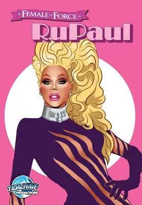 Kobieca siła: RuPaul - Female Force: RuPaul