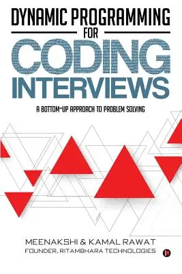 Programowanie dynamiczne dla kodowania wywiadów: Oddolne podejście do rozwiązywania problemów - Dynamic Programming for Coding Interviews: A Bottom-Up Approach to Problem Solving