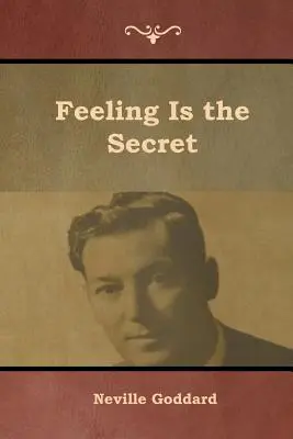 Uczucie jest sekretem - Feeling Is the Secret