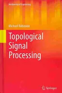 Topologiczne przetwarzanie sygnałów - Topological Signal Processing