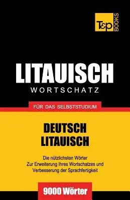 Litauischer Wortschatz fr das Selbststudium - 9000 słów - Litauischer Wortschatz fr das Selbststudium - 9000 Wrter