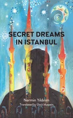 Sekretne marzenia w Stambule - Secret Dreams in Istanbul