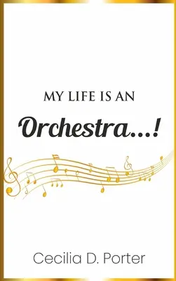 Moje życie jest orkiestrą! - My Life Is an Orchestra!