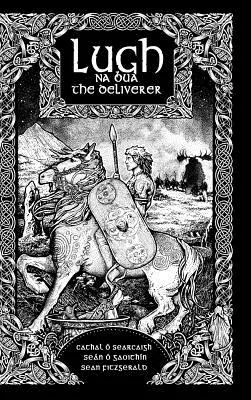 Lugh na Bua - Lugh Wybawiciel - Lugh na Bua-Lugh the Deliverer