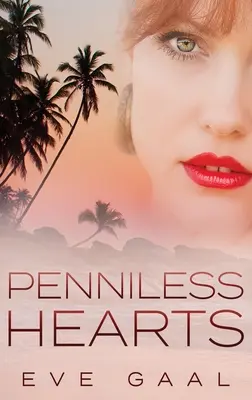 Penniless Hearts: Wydanie w twardej oprawie z dużym drukiem - Penniless Hearts: Large Print Hardcover Edition