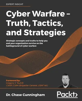 Cyberwojna - prawda, taktyka i strategie - Cyber Warfare - Truth, Tactics, and Strategies