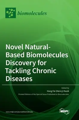 Odkrywanie nowych naturalnych biomolekuł w walce z chorobami przewlekłymi (Kwok Hang Fai (Henry)) - Novel Natural-based Biomolecules Discovery for Tackling Chronic Diseases (Kwok Hang Fai (Henry))