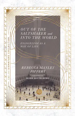 Z solniczki w świat: Ewangelizacja jako sposób na życie - Out of the Saltshaker and Into the World: Evangelism as a Way of Life