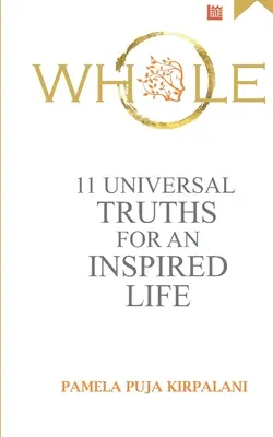 Całość: 11 uniwersalnych prawd dla inspirującego życia - Whole: 11 Universal Truths For An Inspired Life