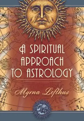 Duchowe podejście do astrologii - A Spiritual Approach to Astrology