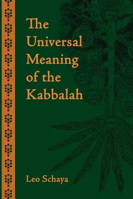 Uniwersalne znaczenie kabały - The Universal Meaning of the Kabbalah