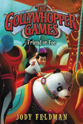 The Gollywhopper Games: Przyjaciel czy wróg - The Gollywhopper Games: Friend or Foe