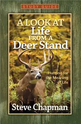 A Look at Life from a Deer Stand - przewodnik do studiowania - A Look at Life from a Deer Stand Study Guide