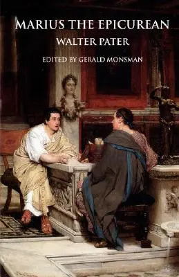 Mariusz epikurejczyk: jego odczucia i idee - Marius the Epicurean: His Sensations and Ideas