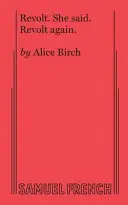 Bunt. Powiedziała. Zbuntuj się ponownie. - Revolt. She Said. Revolt Again.