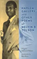 Galeria Harlem i inne wiersze Melvina B. Tolsona - Harlem Gallery and Other Poems of Melvin B Tolson