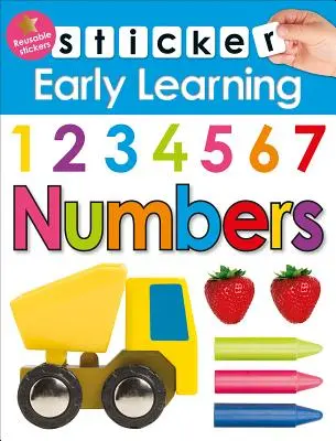 Naklejki do wczesnej nauki: Liczby: Z naklejkami wielokrotnego użytku - Sticker Early Learning: Numbers: With Reusable Stickers