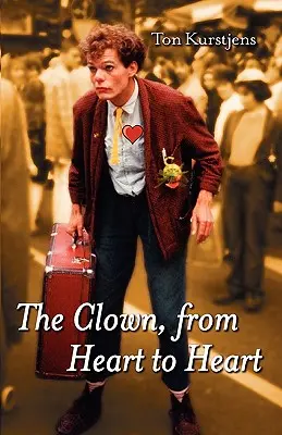 Klaun, od serca do serca - The Clown, from Heart to Heart