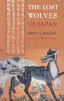 Zaginione wilki Japonii - The Lost Wolves of Japan