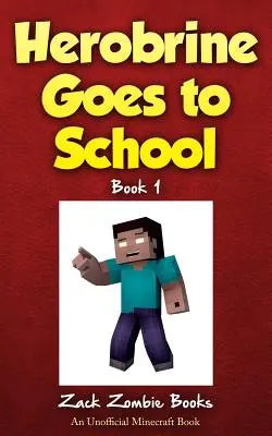 Herobrine idzie do szkoły - Herobrine Goes to School