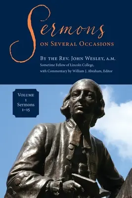 Kazania na różne okazje, tom 1, kazania 1-15 - Sermons on Several Occasions, Volume 1, Sermons 1-15