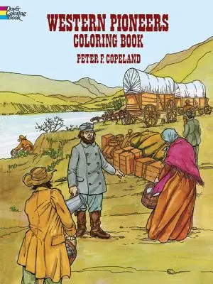 Kolorowanka Pionierzy Zachodu - Western Pioneers Coloring Book