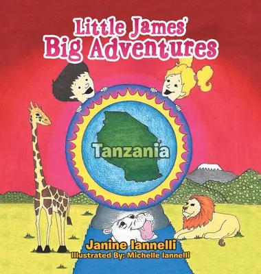 Wielkie przygody Małego Jakuba: Tanzania - Little James' Big Adventures: Tanzania