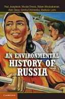 Środowiskowa historia Rosji - An Environmental History of Russia