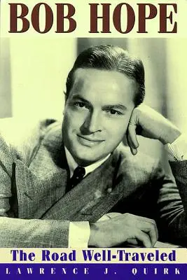 Bob Hope: Dobrze przebyta droga - Bob Hope: The Road Well-Traveled