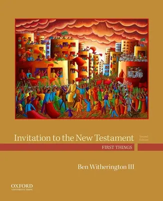 Zaproszenie do Nowego Testamentu: Pierwsze rzeczy - Invitation to the New Testament: First Things