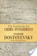 Zeszyty do Zbrodni i kary - The Notebooks for Crime and Punishment