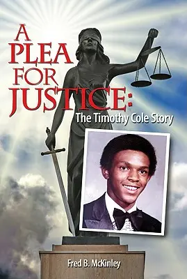 Apel o sprawiedliwość: Historia Timothy'ego Cole'a - A Plea for Justice: The Timothy Cole Story