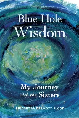 Mądrość Błękitnej Dziury - Blue Hole Wisdom