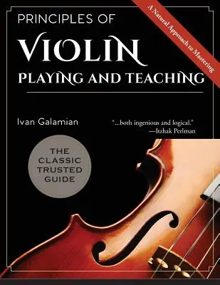 Zasady gry i nauczania gry na skrzypcach - Principles of Violin Playing and Teaching