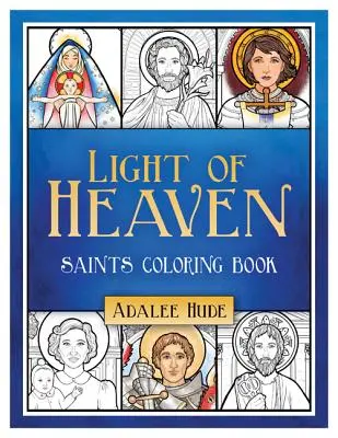 Kolorowanka ze świętymi ze Światła Niebios - Light of Heaven Saints Coloring Book