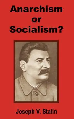 Anarchizm czy socjalizm? - Anarchism or Socialism?
