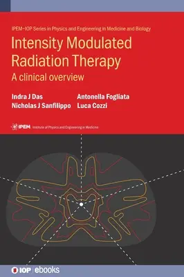 Radioterapia z modulacją intensywności: Przegląd kliniczny - Intensity Modulated Radiation Therapy: A clinical overview