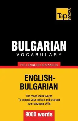 Słownictwo bułgarskie dla osób mówiących po angielsku - 9000 słów - Bulgarian vocabulary for English speakers - 9000 words