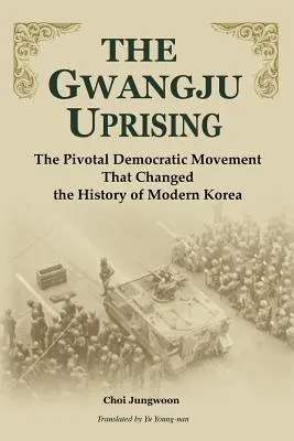 Powstanie w Gwangju - The Gwangju Uprising