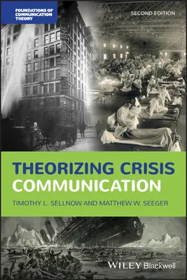 Teoretyzowanie komunikacji kryzysowej - Theorizing Crisis Communication