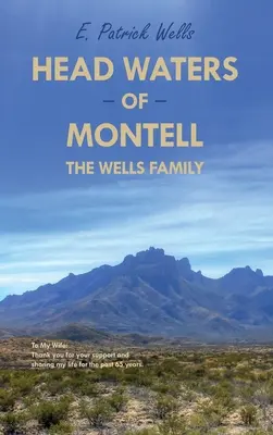 Head Waters of Montell: Rodzina Wellsów - Head Waters of Montell: The Wells Family