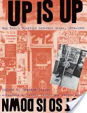 Góra jest górą, ale dół też jest dołem: nowojorska scena literacka w centrum miasta, 1974-1992 - Up Is Up, But So Is Down: New York's Downtown Literary Scene, 1974-1992