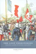 Utracone terytoria: Tajlandzka historia narodowego upokorzenia - The Lost Territories: Thailand's History of National Humiliation