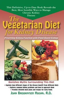 Dieta wegetariańska w chorobach nerek: Zachowanie funkcji nerek dzięki jedzeniu opartemu na roślinach - The Vegetarian Diet for Kidney Disease: Preserving Kidney Function with Plant-Based Eating