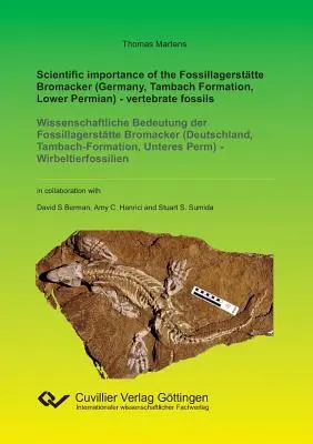 Naukowe znaczenie Fossillagersttte Bromacker (Niemcy, formacja Tambach, dolny perm) - skamieniałości kręgowców - Scientific importance of the Fossillagersttte Bromacker (Germany, Tambach Formation, Lower Permian) - vertebrate fossils