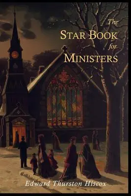 Gwiezdna księga dla ministrów - The Star Book for Ministers