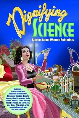 Dignifying Science: Historie o kobietach naukowcach - Dignifying Science: Stories about Women Scientists