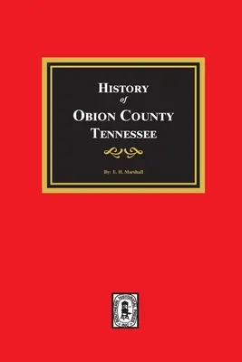 Historia hrabstwa Obion w stanie Tennessee - History of Obion County, Tennessee