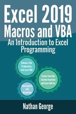 Excel 2019 Makra i VBA: Wprowadzenie do programowania w programie Excel - Excel 2019 Macros and VBA: An Introduction to Excel Programming